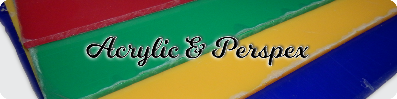 Acrylic / Perspex Material